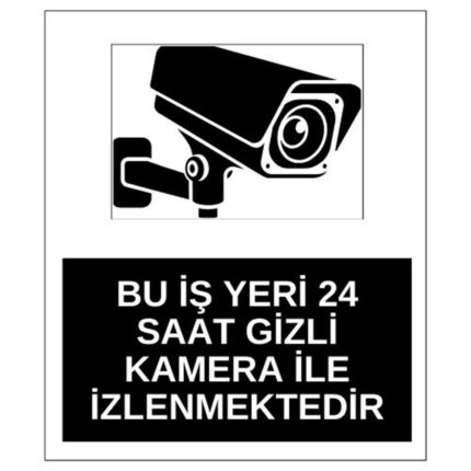 Bu İş Yeri 24 Saat Gizli Kamera İle İzlenmektedir Sticker Yapışkanlı Etiket