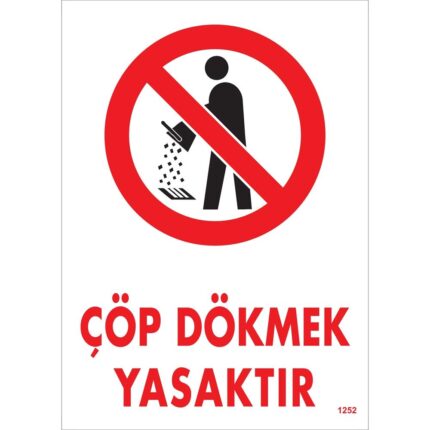 Çöp Dökmek Yasaktır Uyarı Levhası
