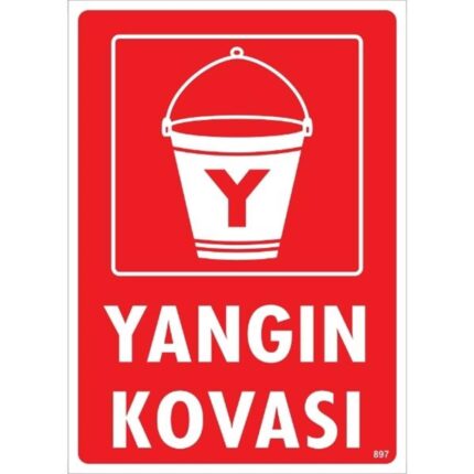 Yangın Kovası Uyarı Levhası