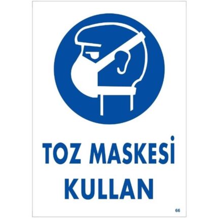 Toz Maskesi Kullan Uyarı Levhası