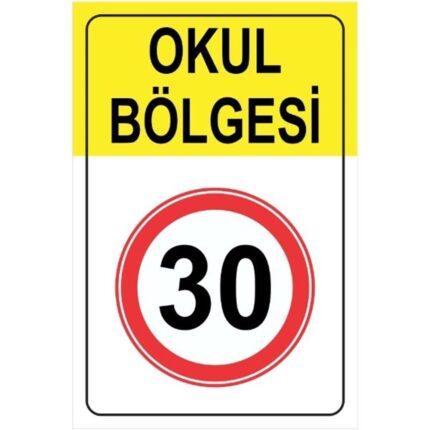 Okul Bölgesi Azami Hız Sınırlaması Levhası TT-29b