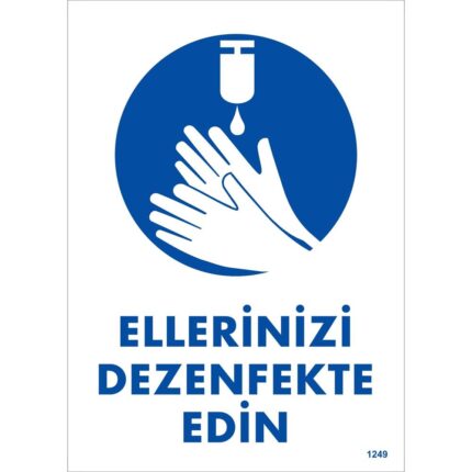Ellerinizi Dezenfekte Edin Uyarı Levhası