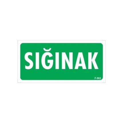 Sığınak Uyarı Levhası