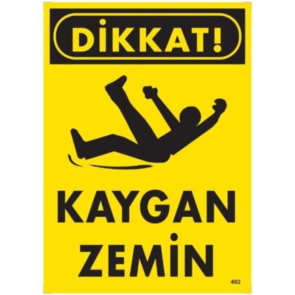 Dikkat Kaygan Zemin  Uyarı  Levhası