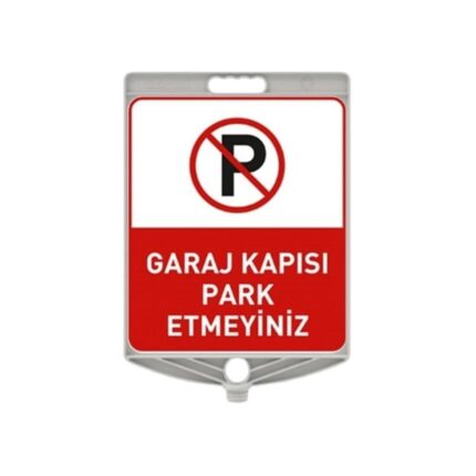 Garaj Kapısı Park Etmeyiniz Levhası