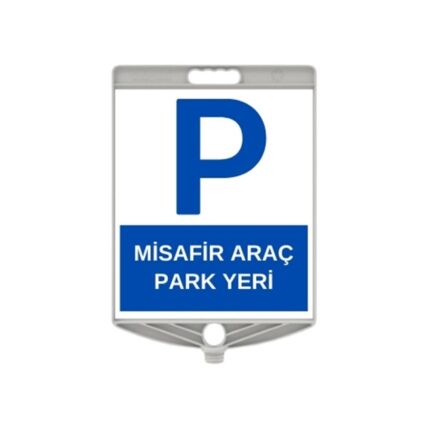 Misafir Araç Park Yeri Levhası