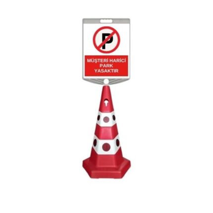 Müşteri Harici Park Yasaktır Levhalı Kedi Gözlü Reklam Konisi Ağırlıklı