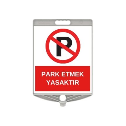 Park Etmek Yasaktır Levhası